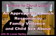 An Appropriate Church Response to Family Violence and Child Sex Abuse