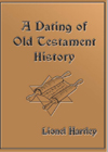 A Dating of Old Testament History