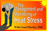 The Management and Monitoring of Heat Stress