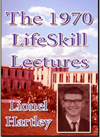 The 1970 LifeSkill Lectures