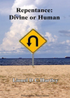 Repentance: Divine or Human