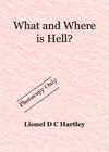 Where and What is Hell?