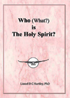 Who (What?) is the Holy Spirit?